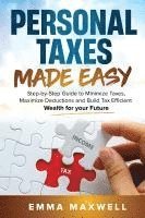 Emma Maxwell - Personal Taxes Made Easy, Häftad. Tillgänglighet: Lägg i varukorg
