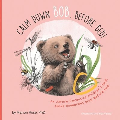 Marion Rose - Calm Down Bob, Before Bed, Häftad