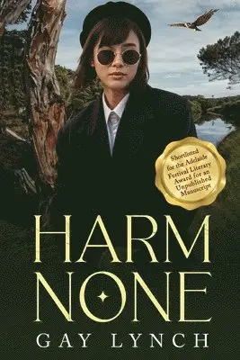 Gay Lynch - Harm None, Häftad. Tillgänglighet: Lägg i varukorg