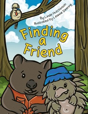 Linda Hutchinson, Leanne Deering - Finding a Friend, Inbunden