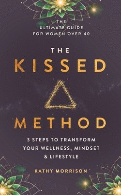 Kathy Morrison - Kissed Method, Häftad. Tillgänglighet: Lägg i varukorg
