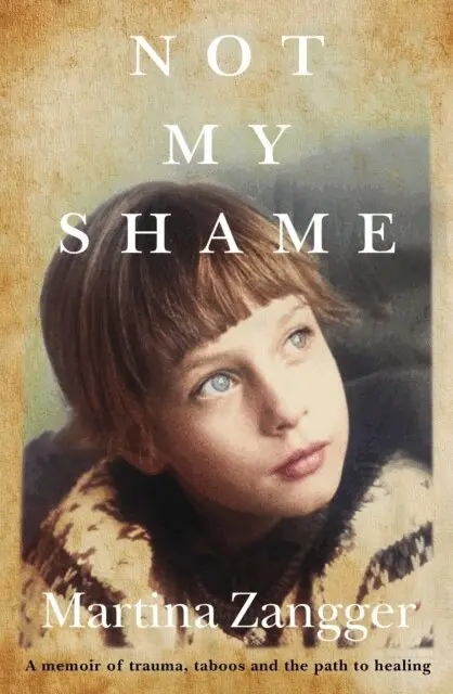 Martina Zangger - Not My Shame, E-bok. Tillgänglighet: Lägg i varukorg