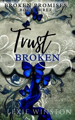 Lexie Winston - Trust Broken, Häftad. Tillgänglighet: Lägg i varukorg