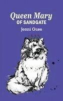 Jenni Guse - Queen Mary of Sandgate, Häftad. Tillgänglighet: Lägg i varukorg