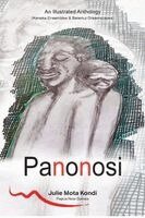 Julie Mota Kondi - Panonosi, Häftad