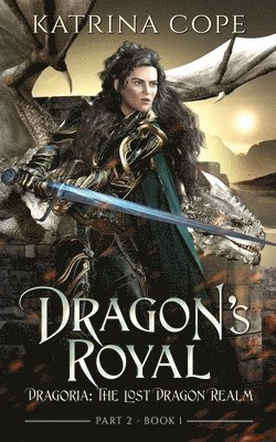 Katrina Cope - Dragon's Royal, Häftad