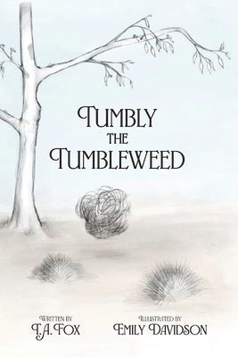 T a Fox - Tumbly the Tumbleweed, Häftad