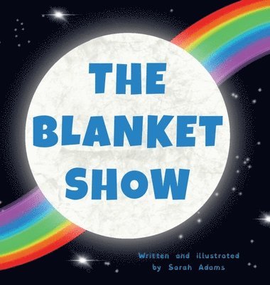 Sarah E Adams - Blanket Show, Inbunden. Tillgänglighet: Lägg i varukorg
