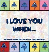 Sarah E Adams - I Love You When..., Inbunden. Tillgänglighet: Lägg i varukorg