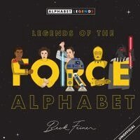 Beck Feiner - Legends of the Force Alphabet, Inbunden