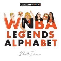 Beck Feiner - WNBA Legends Alphabet, Inbunden