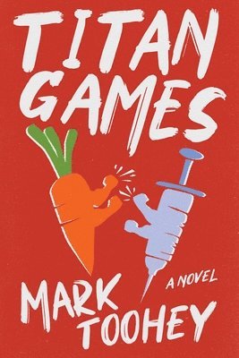 Mark Toohey - Titan Games, Häftad