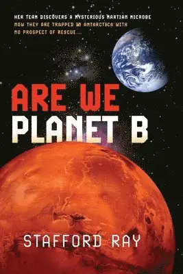 Stafford Ray - Are We Planet B, Häftad. Tillgänglighet: Lägg i varukorg