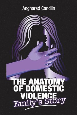 Angharad Candlin - Anatomy Of Domestic Violence, Häftad