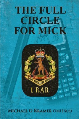 Michael Kramer Omieaust - Full Circle for Mick, Häftad