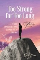 Sue Carr - Too Strong For Too Long, Häftad