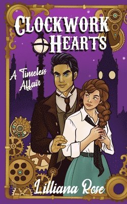 Lilliana Rose - Clockwork Hearts, Häftad
