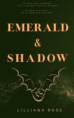 Lilliana Rose - Emerald & Shadow, Häftad