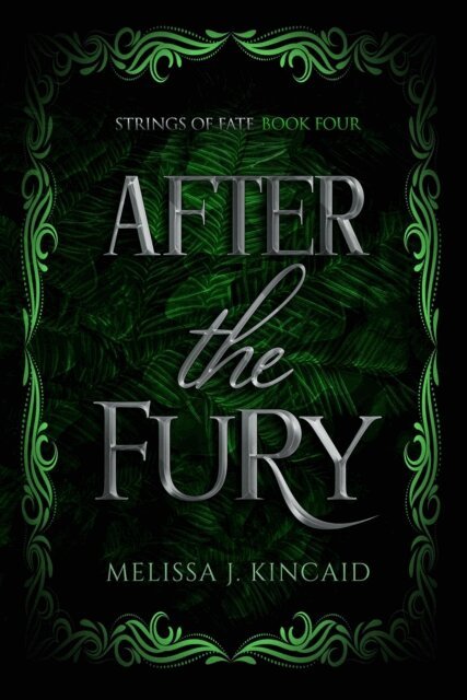 Melissa J. Kincaid - After The Fury, E-bok