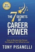 Tony Pisanelli - 7 Secrets of Career Power, Häftad. Tillgänglighet: Lägg i varukorg