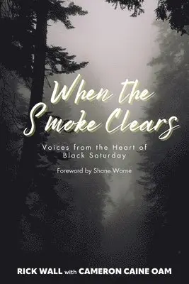 Rick Wall, Cameron Caine - When the Smoke Clears, Häftad. Tillgänglighet: Lägg i varukorg