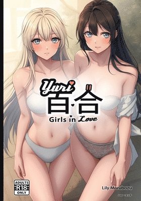 Lily Marubozu - 百合 Yuri Girls in Love II, Häftad. Tillgänglighet: Lägg i varukorg