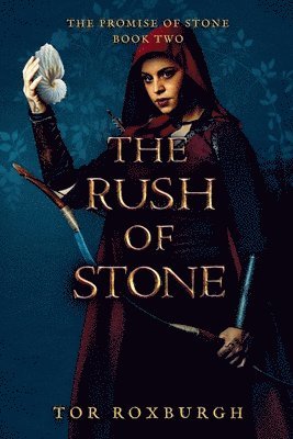 Tor Roxburgh - Rush of Stone, Häftad. Tillgänglighet: Lägg i varukorg
