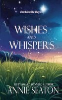 Wishes and Whispers