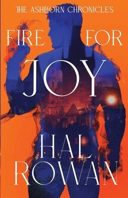 Hal Rowan, Penny Tsallos - Fire for Joy, Häftad. Tillgänglighet: Lägg i varukorg