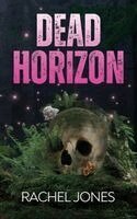 Rachel Jones - Dead Horizon, Häftad