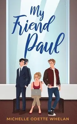 Michelle Odette Whelan - My Friend Paul, Häftad. Tillgänglighet: Lägg i varukorg