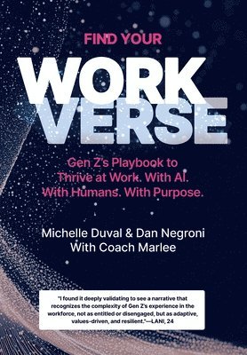 Michelle Duval, Dan Negroni, Coach Marlee - Find Your Workverse, Inbunden
