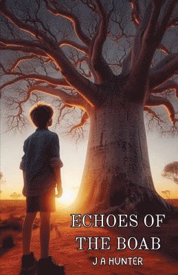 J a Hunter - Echoes of the Boab, Häftad