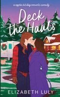 Elizabeth Luly - Deck the Hauls, Häftad. Tillgänglighet: Lägg i varukorg
