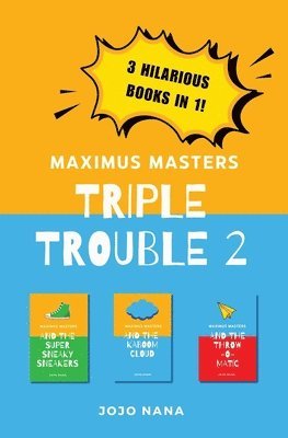 Jojo Nana - Maximus Masters Triple Trouble 2, Häftad. Tillgänglighet: Lägg i varukorg