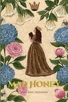 Adiel Rose-Trenorden - Mad Honey, Häftad. Tillgänglighet: Lägg i varukorg