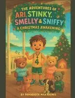 Panagiota Makaronis - Adventures of Stinky Smelly & Sniffy, Häftad. Tillgänglighet: Lägg i varukorg