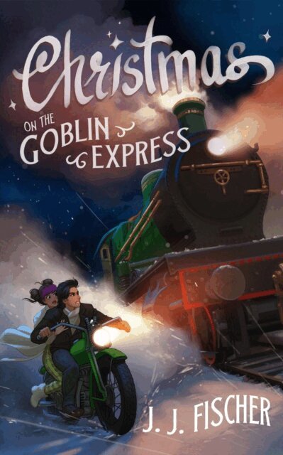 J. J. Fischer - Christmas on the Goblin Express, E-bok