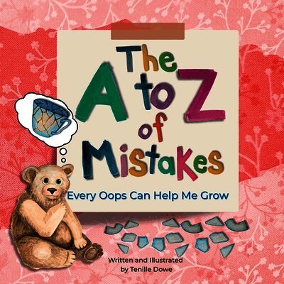 Tenille Dowe - A to Z of Mistakes, Häftad. Tillgänglighet: Lägg i varukorg