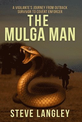 Steve Langley - Mulga Man, Häftad