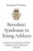 Suzanne H Visser - Bertolotti Syndrome in Young Athletes, Häftad. Tillgänglighet: Lägg i varukorg