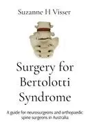 Suzanne H Visser - Surgery for Bertolotti Syndrome, Häftad. Tillgänglighet: Lägg i varukorg