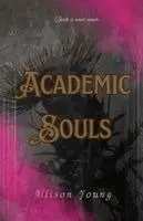 Allison Young - Academic Souls, Häftad. Tillgänglighet: Lägg i varukorg