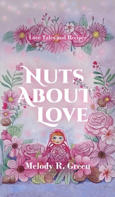 Melody R. Green - Nuts About Love, E-bok. Tillgänglighet: Lägg i varukorg