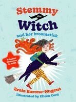 Eroia Barone-Nugent - Stemmy the Witch and her broomstick, Inbunden. Tillgänglighet: Lägg i varukorg