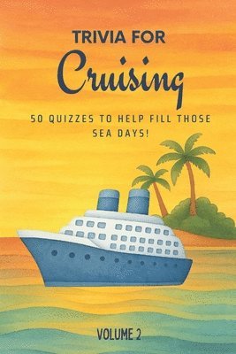 Golden Lab Printing - Trivia for Cruising, Häftad. Tillgänglighet: Lägg i varukorg