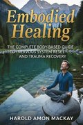 Embodied Healing