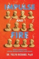 Yuliya Richard - Impulse and Fire, Häftad