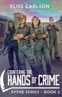 Elise Carlson - Countering the Hands of Crime, Häftad