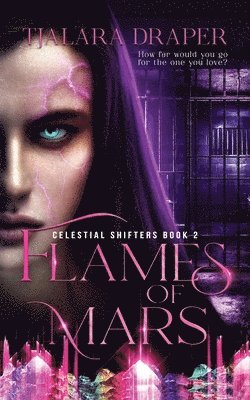 Tjalara Draper - Flames of Mars - Colour Edition, Häftad. Tillgänglighet: Lägg i varukorg